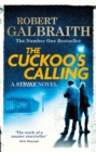 The Cuckoo's Calling : Cormoran Strike Book 1 - Book