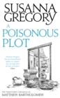 A Poisonous Plot : The Twenty First Chronicle of Matthew Bartholomew - Book