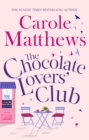 The Chocolate Lovers' Club : the feel-good, romantic, fan-favourite series from the Sunday Times bestseller - Book