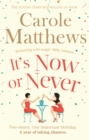 It's Now or Never : A feel-good and funny read from the Sunday Times bestseller - Book