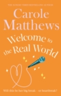 Welcome to the Real World : The heartwarming rom-com from the Sunday Times bestseller - Book
