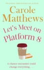 Let's Meet on Platform 8 - Book