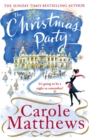 The Christmas Party : The festive, feel-good rom-com from the Sunday Times bestseller - Book