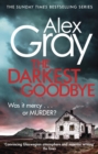 The Darkest Goodbye : Book 13 in the Sunday Times bestselling detective series - eBook