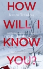 How Will I Know You? - eBook