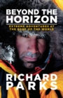 Beyond the Horizon : Extreme Adventures at the Edge of the World - eBook
