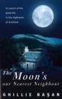 The Moon's Our Nearest Neighbour - eBook