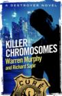 Killer Chromosomes : Number 32 in Series - eBook
