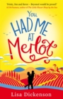 You Had Me at Merlot : A vintage romantic comedy, the perfect summer read - eBook