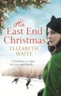 An East End Christmas - eBook