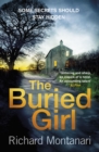 The Buried Girl : The most chilling psychological thriller you'll read all year - eBook