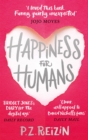 Happiness for Humans : the quirky romantic comedy for anyone looking for their soulmate - Book