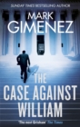 The Case Against William - Book