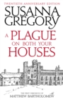 A Plague On Both Your Houses : The First Chronicle of Matthew Bartholomew - Book