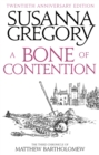 A Bone Of Contention : The third Matthew Bartholomew Chronicle - Book