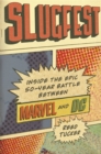 Slugfest : Inside the Epic, 50-Year Battle Between Marvel and DC - eBook