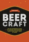Beer Craft : The no-nonsense guide to making and enjoying damn good craft beer at home - eBook