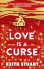 Love is a Curse : A mystery lying buried. A love story for the ages - Book