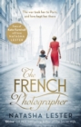 The French Photographer : This Winter Go To Paris, Brave The War, And Fall In Love - Book