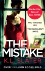 The Mistake : An unputdownable psychological thriller with a brilliant twist - Book