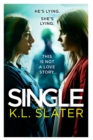 Single : A totally gripping psychological thriller full of twists - Book