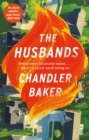 The Husbands : An utterly addictive page-turner from the New York Times and Reese Witherspoon Book Club bestselling author - Book