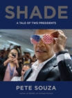 Shade : A Tale of Two Presidents - eBook