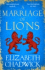 A Marriage of Lions : An auspicious match. An invitation to war. - Book