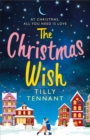 The Christmas Wish : A heartwarming Christmas romance - Book