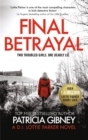 Final Betrayal : An absolutely gripping crime thriller - Book