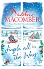 Jingle All the Way : Cosy up this Christmas with the ultimate feel-good festive bestseller - Book