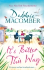 It's Better This Way : the joyful and uplifting new novel from the New York Times #1 bestseller - Book