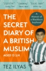 The Secret Diary of a British Muslim Aged 13 3/4 - eBook