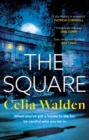 The Square : The unputdownable new thriller from the author of Payday, a Richard and Judy Book Club pick - eBook
