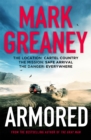 Armored : The thrilling new action series from the author of The Gray Man - eBook
