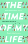 The Time of My Life : The MOST hilarious book you ll read all year - eBook
