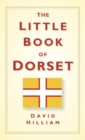 The Little Book of Dorset - eBook