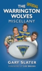 The Official Warrington Wolves Miscellany - Book