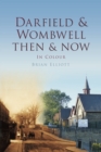 Darfield & Wombwell Then & Now - Book