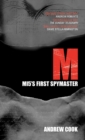 M : MI5's First Spymaster - eBook