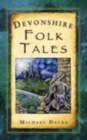 Devonshire Folk Tales - eBook
