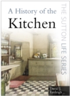 A History of the Kitchen - eBook