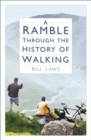 Byways, Boots and Blisters : A History of Walkers and Walking - eBook