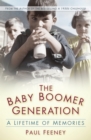 The Baby Boomer Generation : A Lifetime of Memories - eBook