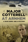 Major Cotterell at Arnhem - eBook