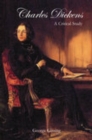 Charles Dickens: A Critical Study - eBook