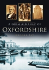 A Grim Almanac of Oxfordshire - eBook