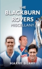 The Blackburn Rovers Miscellany - eBook