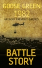 Battle Story: Goose Green 1982 - eBook
