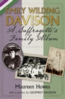 Emily Wilding Davison : A Suffragette's Family Album - eBook